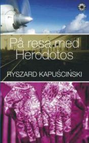 book cover of På resa med Herodotos by Ryszard Kapuscinski