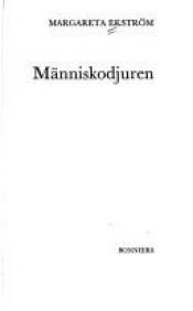 book cover of Människodjuren by Margareta Ekström