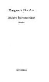 book cover of Dödens barnmorskor : noveller by Margareta Ekström