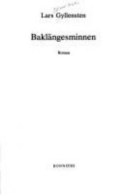 book cover of Baklängesminnen by Lars Gyllensten