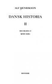 book cover of Dansk historia by Alf Henrikson