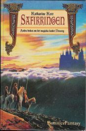 book cover of Safirringen : andra boken om det magiska landet Deverry by Katharine Kerr