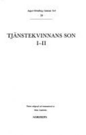 book cover of August Strindbergs samlade verk : [nationalupplaga]. 20, Tjänstekvinnans son I-II by August Strindberg