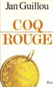 book cover of Coq Rouge. Berättelsen om en svensk spion by Jan Guillou