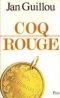 Coq Rouge : kertomus ruotsalaisesta vakoojasta