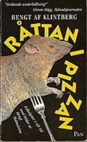 book cover of Råttan i pizzan : folksägner i vår tid by Bengt af Klintberg