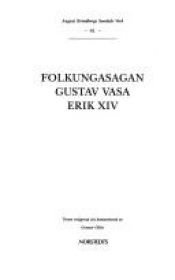 book cover of Folkungasagan - Gustav Vasa - Erik XIV (SV 41) by Augusts Strindbergs