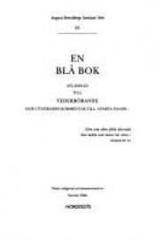 book cover of En blå bok : avlämnad till vederbörande och utgörande kommentar till "Svarta fanor" by August Strindberg