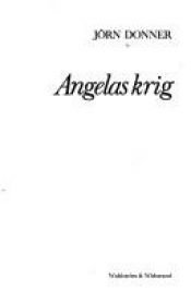 book cover of Angelas krig by Jörn Donner
