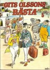 book cover of Gits Olssons bästa : kåserier i urval. 5 by Gits Olsson