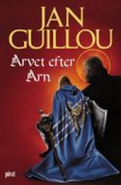 book cover of Arvet efter Arn by Jan Guillou