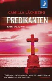 book cover of Il Predicatore (titolo originale Predikanten) by Camilla Lackberg