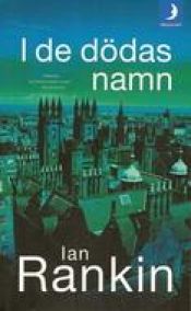 book cover of I de dödas namn by Ian Rankin