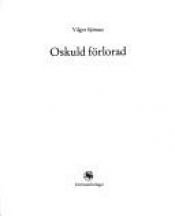 book cover of Oskuld förlorad by Vilgot Sjöman