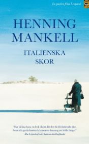 book cover of Italienska skor by Henning Mankell