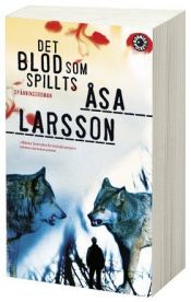 book cover of Det blod som spillts by Åsa Larsson