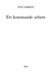 book cover of Ett kommande arbete by Stig Larsson