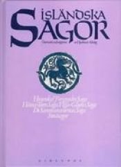 book cover of Isländska sagor. D. 4, Hravnkel Freysgodes saga. Hönsa-Tores saga. Viga-Glums saga. De sammansvurnas saga. Sm& by Hjalmar Alving