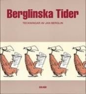 book cover of Berglinska tider by Jan Berglin