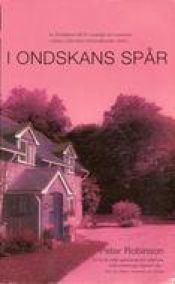 book cover of I ondskans spår by Peter Robinson