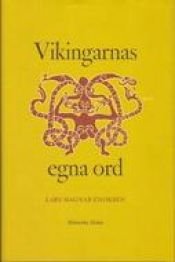 book cover of Vikingarnas egna ord by Lars Magnar Enoksen