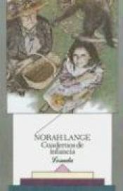 book cover of Cuadernos de infancia by Norah Lange