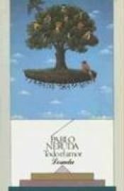 book cover of Todo el amor by Pablo Neruda