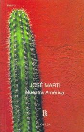 book cover of Nuestra America by Jose Marti