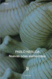 book cover of Nuevas Odas Elementales by بابلو نيرودا