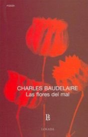 book cover of Las flores del mal by Charles Baudelaire|Walter Benjamin