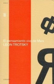 book cover of El pensamiento vivo de Marx by Leon Trotsky