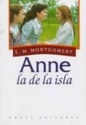 book cover of Anne, LA De LA Isla (Coleccion "Anne, La De Tejados Verdes" by Cw Cooke|Giancarlo Malagutti|Lucy Maud Montgomery