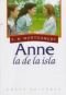 Anne, LA De LA Isla (Coleccion "Anne, La De Tejados Verdes"