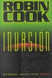 book cover of Invasión by Robin Cook