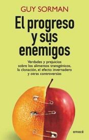 book cover of El Progreso y Sus Enemigos by Guy Sorman