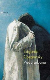 book cover of Vudu Urbano by Edgardo Cozarinsky