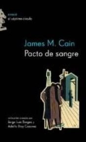 book cover of Pacto de Sangre by James M. Cain