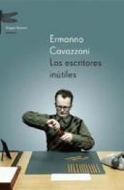 book cover of Gli scrittori inutili by Ermanno Cavazzoni
