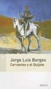 book cover of Cervantes y el Quijote by Jorge Luis Borges