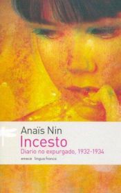 book cover of Incesto: diario amoroso: 1932-1934 by Anais Nin