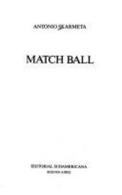 book cover of Match Ball by Antonio Skarmeta