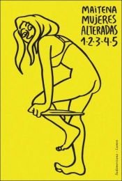 book cover of Mujeres Alteradas 1-2-3-4-5 by Maitena Burundarena