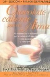 book cover of Chocolate Caliente Para El Alma by Jack Canfield
