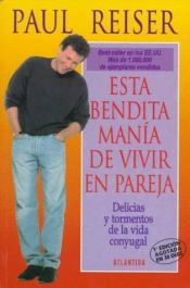 book cover of Esta bendita manía de vivir en pareja by Paul Reiser