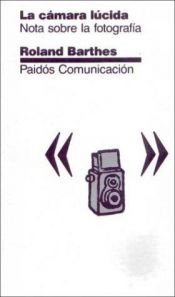 book cover of La Camara Lucida by Roland Barthes