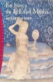 book cover of En Busca De La Edad Media by Jacques Le Goff