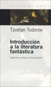 book cover of Introduccion a la Literatura Fantastica by Tzvetan Todorov