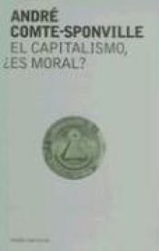 book cover of El Capitalismo, Es Moral? (Paidos Contextos) by André Comte-Sponville