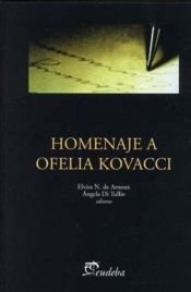 book cover of Homenaje a Ofelia Kovacci by Elvira Narvaja de Arnoux