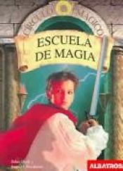 book cover of Escuela de magia (Circulo Magico) by Debra Doyle